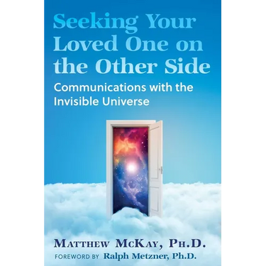 Seeking Your Loved One on the Other Side: Communications with the Invisible Universe