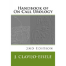 Handbook of On Call Urology: 2nd Edition