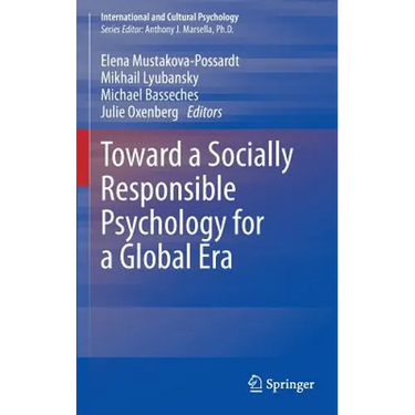 Toward a Socially Responsible Psychology for a Global Era