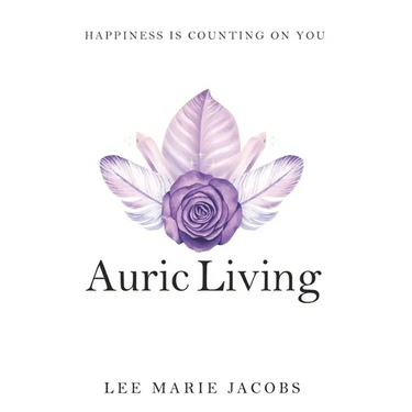 Auric Living: Happiness Is Counting on You