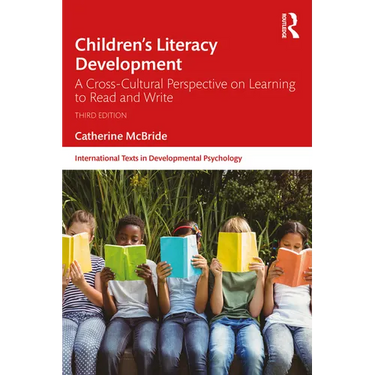 Children's Literacy Development: A Cross-Cultural Perspective on Learning to Read and Write