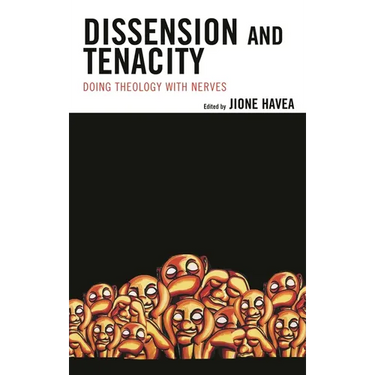 Dissension and Tenacity: Doing Theology with Nerves