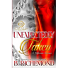 Unexpectedly Taken: A Millionaire Romance: An African American Romance: Standalone