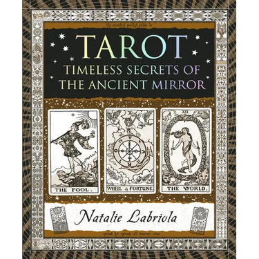 Tarot: Timeless Secrets of the Ancient Mirror