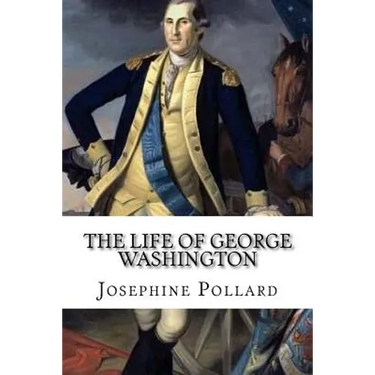 The Life of George Washington