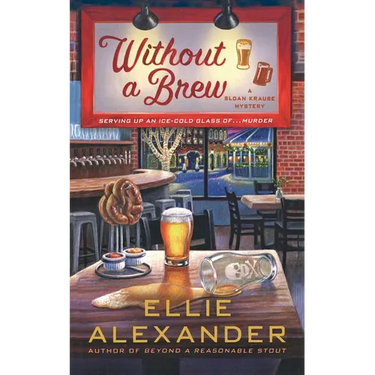 Without a Brew: A Sloan Krause Mystery