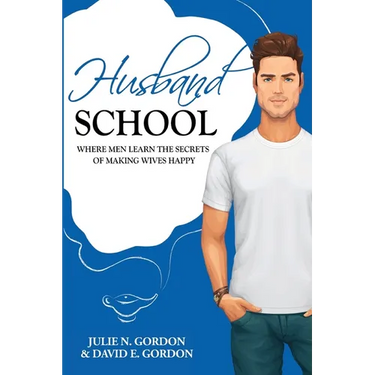 Husband School: Where Men Learn the Secrets of Making Wives Happy