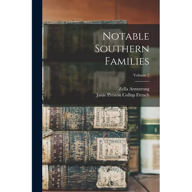 Notable Southern Families; Volume 2