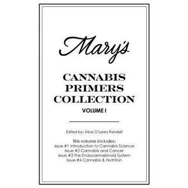 Mary's Cannabis Primers Collection Vol. I: Issues #1-4