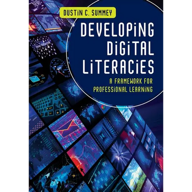 Developing Digital Literacies: A Framework for Professional Learning
