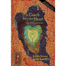 A Coach for your Heart: 5 Steps to Improve your Life Now