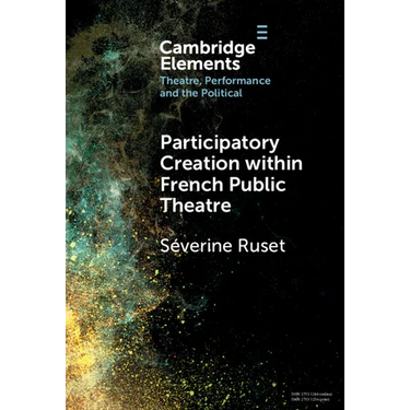 Participatory Creation within French Public Theatre