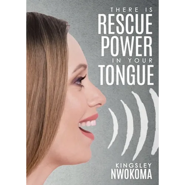 There Is Rescue Power in Your Tongue