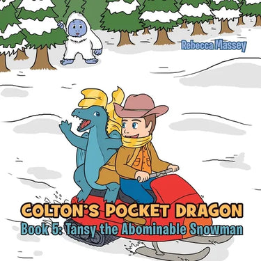 COLTON'S POCKET DRAGON Book 5: Tansy the Abominable Snowman