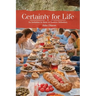 Certainty For Life