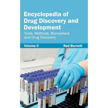 Encyclopedia of Drug Discovery and Development: Volume II (Tools, Methods, Biomarkers and Drug Discovery)
