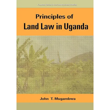 Principles Of Land Law In Uganda