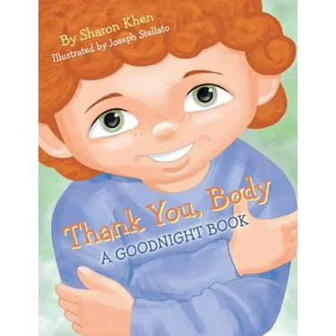 Thank You, Body: A Goodnight Book