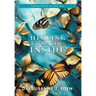 Healing From the Inside: Living Fully as You Age