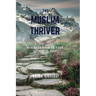 The Muslim Thriver: Navigate back to your authentic self