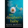 My Daughter's Baby: A gripping, suspenseful and heartbreaking page-turner