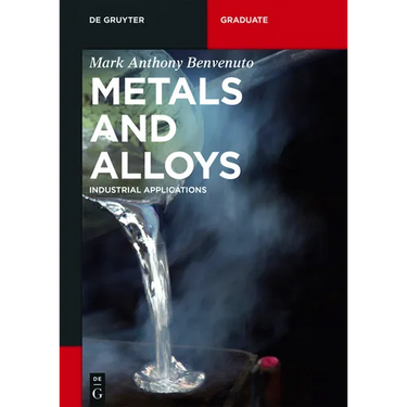 Metals and Alloys: Industrial Applications
