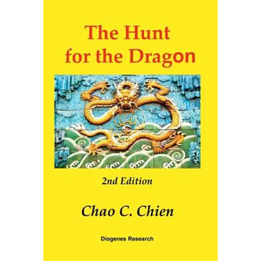 The Hunt for the Dragon, 2nd Edition: A startling solution for the mysteries of the Age of Discovery