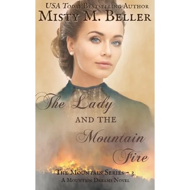 The Lady and the Mountain Fire