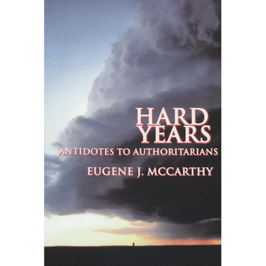 Hard Years - Antidotes to Authoritarians