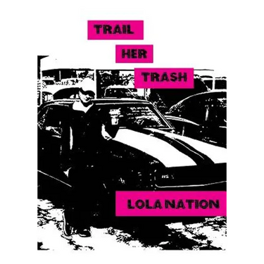 Trail Her Trash
