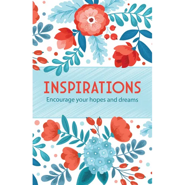 Inspirations: Encourage Your Hopes and Dreams
