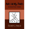 Ants in My Pants: Woodstock Poems