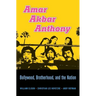 Amar Akbar Anthony: Bollywood, Brotherhood, and the Nation