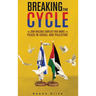Breaking the Cycle the Zero-Violence Conflict-Free Model for Peace in Israel and Palestine