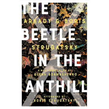 The Beetle in the Anthill