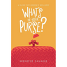 What's in Your Purse?: A Guide for Women's Wellness
