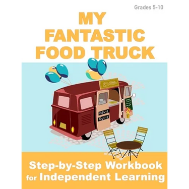 My Fantastic Food Truck: Independent Learning Project for Middle & High School