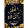 Stalk the Sky