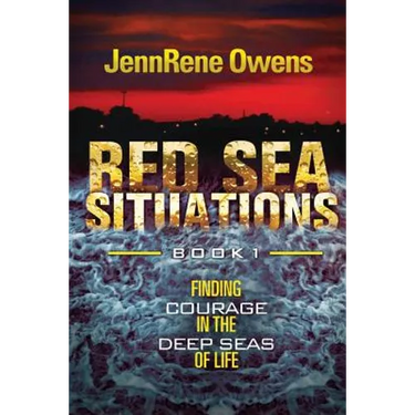 Red Sea Situations: Finding Courage in The Deep Seas of Life