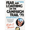 Fear and Loathing on the Campaign Trail '72