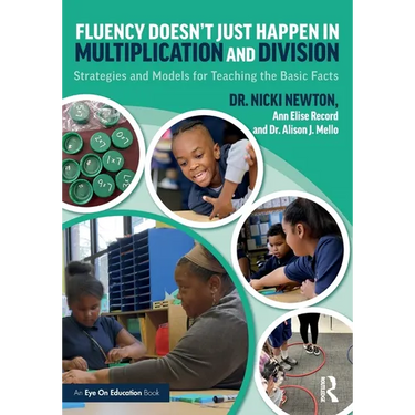 Fluency Doesn't Just Happen in Multiplication and Division: Strategies and Models for Teaching the Basic Facts