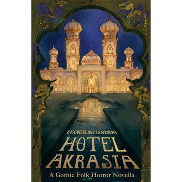 Hotel Akrasia: A Gothic Folk Horror Novella