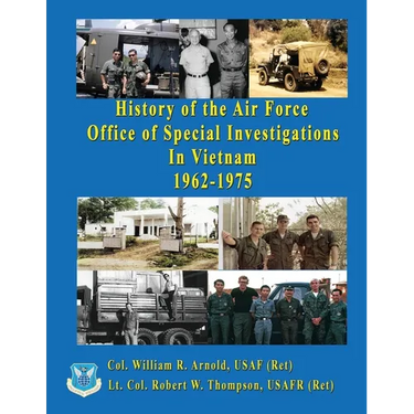 History of the United States Air Force Office of Special Investigations in Vietnam 1962 - 1975