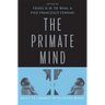 Primate Mind: Built to Connect with Other Minds