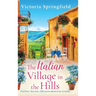 The Italian Village in the Hills