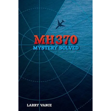 Mh370: Mystery Solved