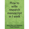 How to write research manuscript in 1 week