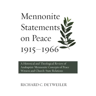 Mennonite Statements on Peace 1915-1966