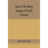 Syntax Of The Hebrew Language Of The Old Testament