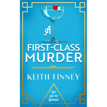 A First-Class Murder: A 1920s British Cosy Mystery at Sea